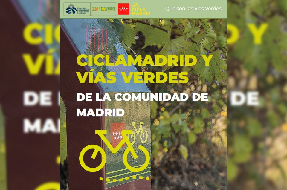 Novedoso microsite CiclaMadrid y Vas Verdes y ms contenido de las Vas Verdes de la Comunidad de Madrid en www.viasverdes.com (II) 